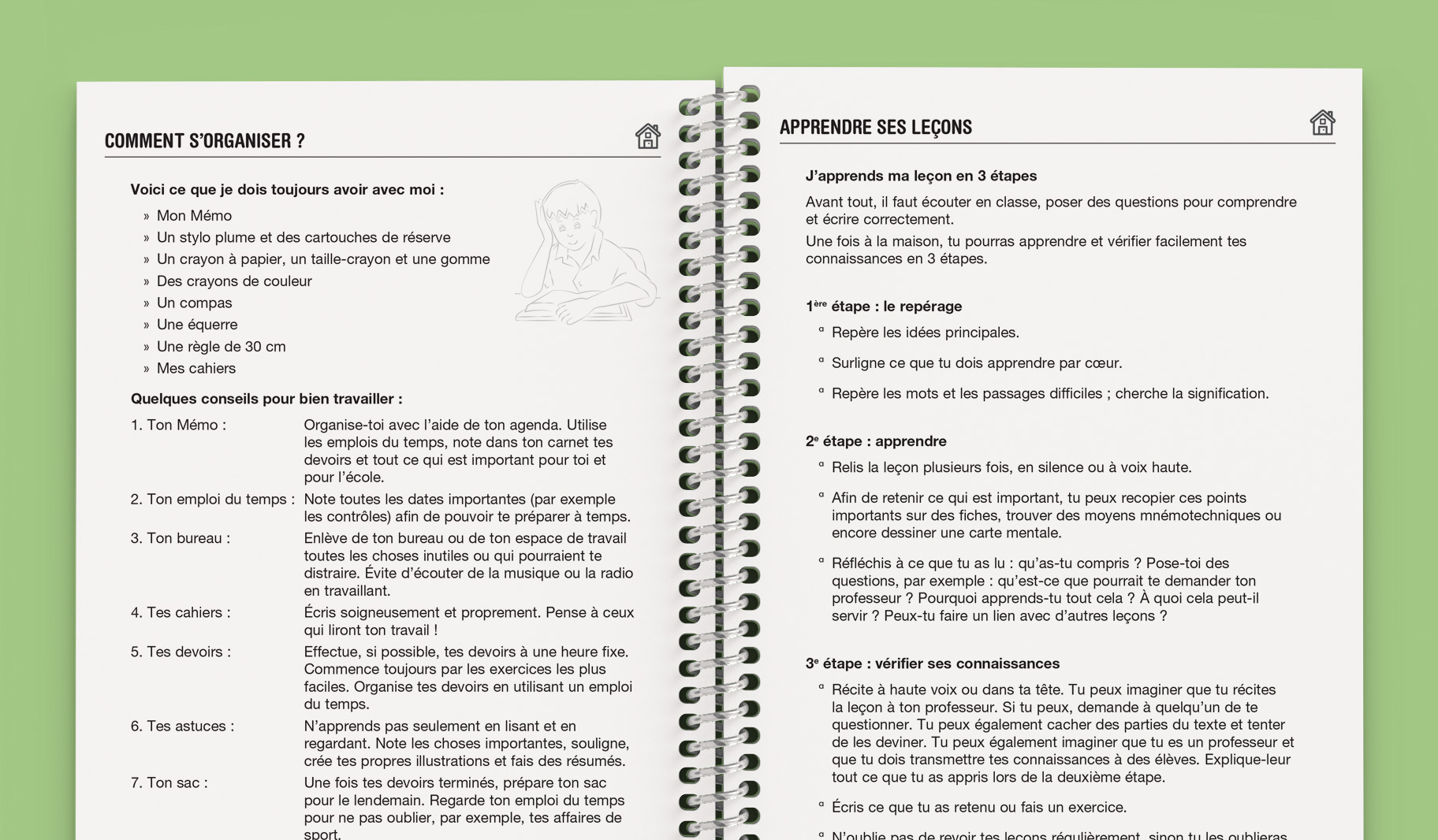 Présente une liste de fournitures scolaires indispensables (stylo plume, compas, règle de 30 cm, etc.) accompagnée d'une illustration au trait d'un élève qui étudie. En dessous, sept conseils numérotés détaillent comment gérer son agenda, son bureau, ses cahiers, ses devoirs et son sac.